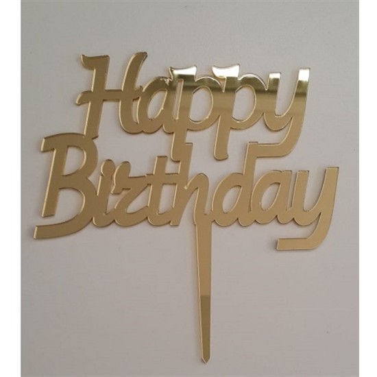 Pasta Üstüne Pleksi Happy Birthday Yazısı Gold